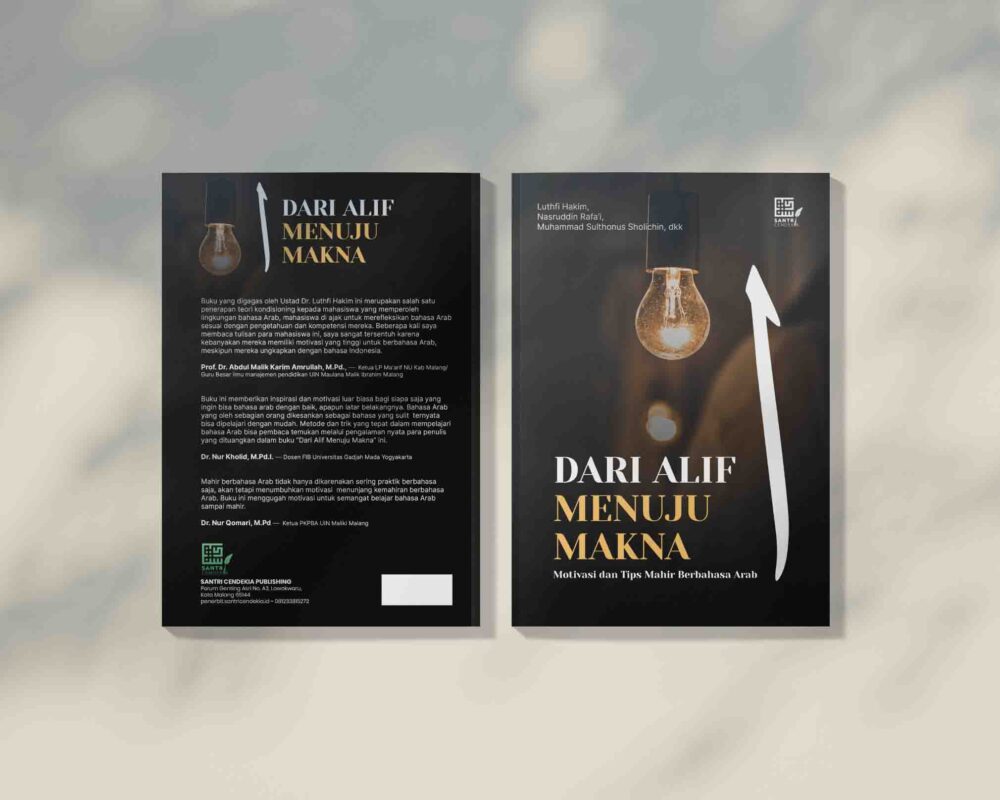 Dari Alif Menuju Makna: Motivasi dan Tips Mahir Berbahasa Arab